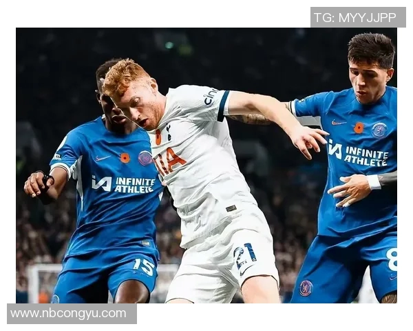 切尔西与热刺激战全场精彩回顾与赛后分析