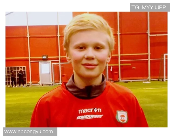 哈兰德：年轻天才如何在足球世界中崭露头角与改变比赛格局